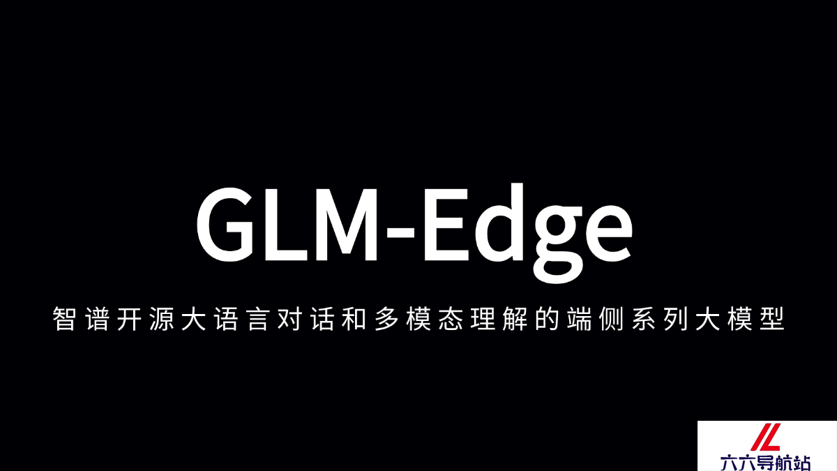 GLM-Edge