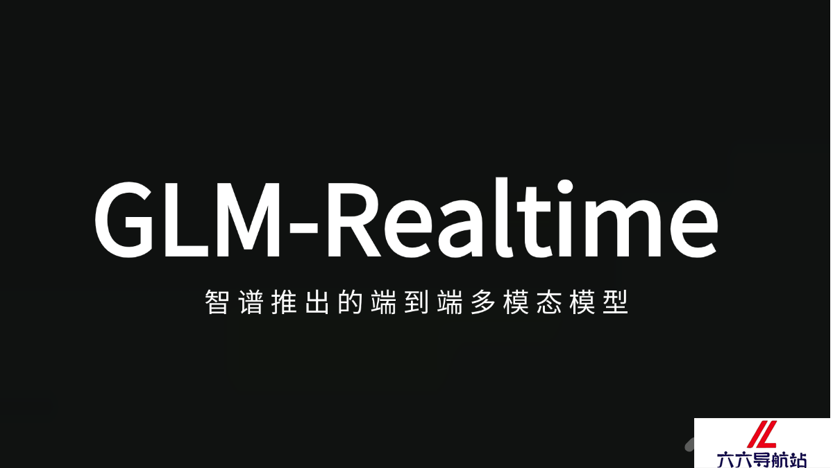 GLM-Realtime