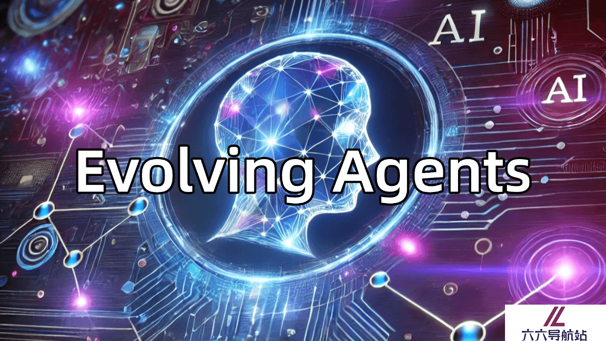 Evolving Agents