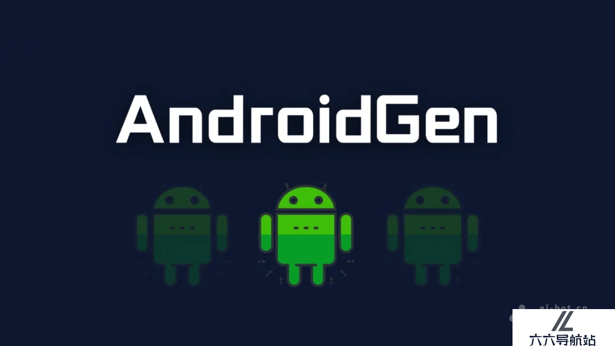 AndroidGen
