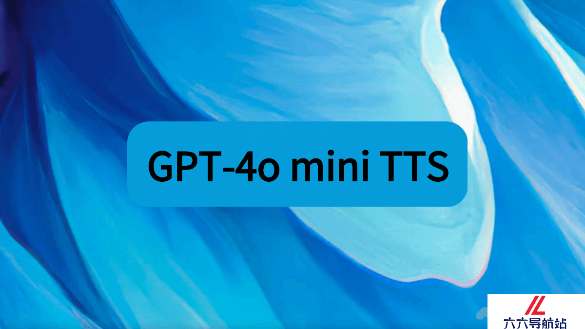 GPT-4o mini TTS