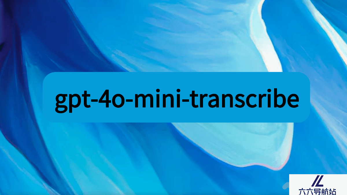gpt-4o-mini-transcribe